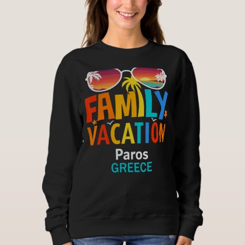 Beautiful Paros Island Matching Outfits Family Vac Sweatshirt