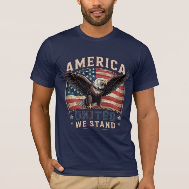 Beautiful Patriotic United we Stand American Eagle T-Shirt (Front)