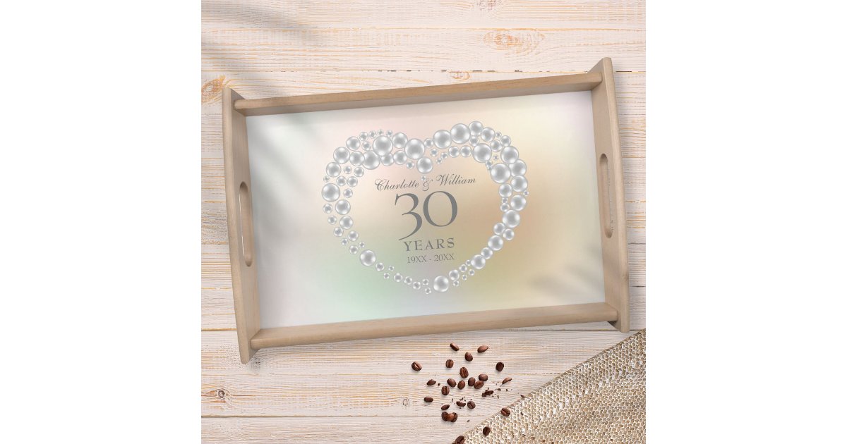 Beautiful Pearl 30th Wedding Anniversary Serving Tray | Zazzle