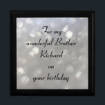 Beautiful Personalised Brother Birthday Gift Box<br><div class="desc">Gorgeous Personalised Gift Box ' For my wonderful Brother on your Birthday'</div>