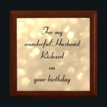 Beautiful Personalised Husband Birthday Gift Box<br><div class="desc">Gorgeous Personalised Gift Box ' For my wonderful Husband on your Birthday'</div>