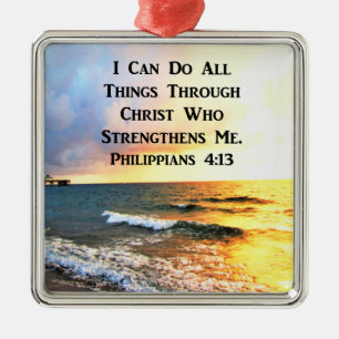 BEAUTIFUL PHILIPPIANS 4:13 SCRIPTURE PHOTO METAL ORNAMENT