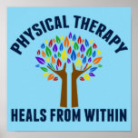Beautiful Physical Therapy Inspirational Quote Poster