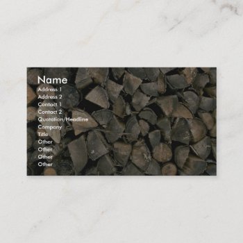 Beautiful Pile Of Wood Business Card by inspirelove at Zazzle