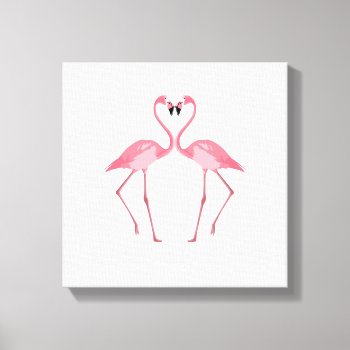 Beautiful Pink Flamingos Love Canvas Print by beach_decor at Zazzle