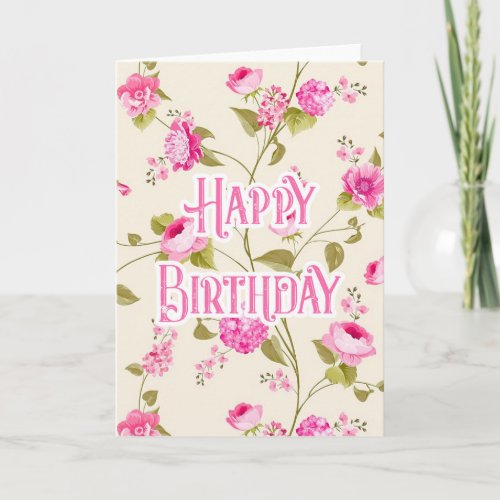 Beautiful Pink Flowers _ Happy Birthday Card