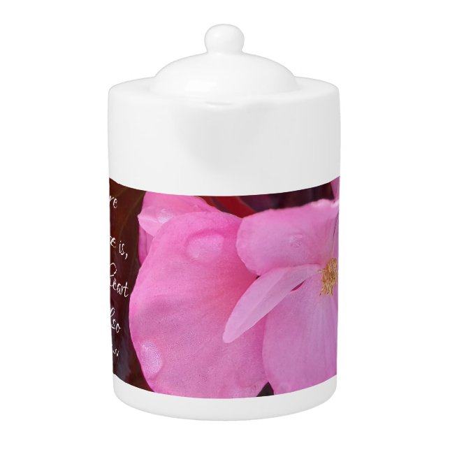 Beautiful Pink Flowers Your Treasure Bible Verse Teapot (Front)