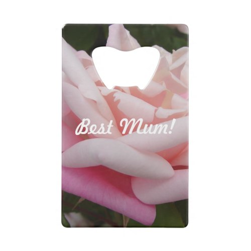 Beautiful Pink Rose Best Mom Flower Design Credit Card Bottle Opener