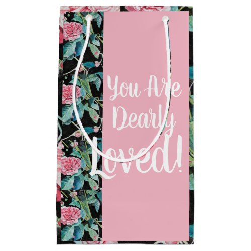 Beautiful Pink Roses You are Dearly Loved Gift Bag