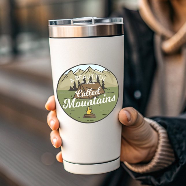 Beautiful Place Mountain Camping | Die-Cut Sticker (A Beautiful Place Called Mountains Sticker)