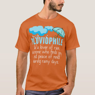Beautiful Pluviophile Lover of Rain T-Shirt