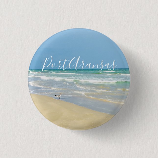 Beautiful Port Aransas Beach Button (Front)