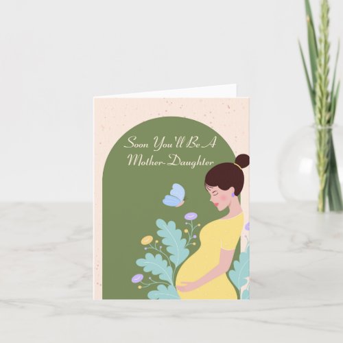 Beautiful Pregnancy Quote Mom Card