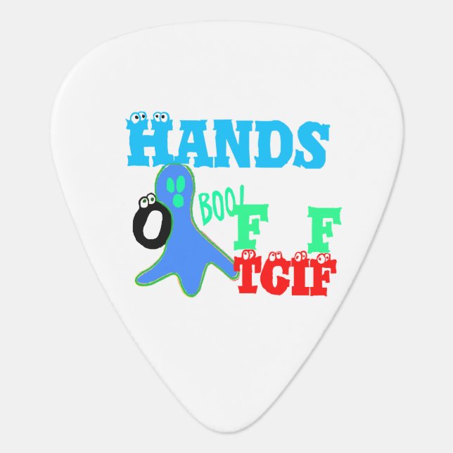 Beautiful Pretty Uniquely TGIF Boo! Hands Off Guitar Pick (Front)
