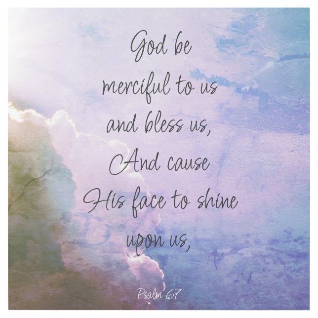  Beautiful Psalm 67 Blessing Upon Us Gallery Wrap (Front)