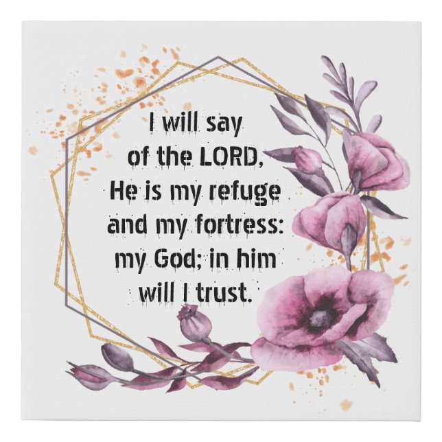 Beautiful Psalm 91 Floral Faux Canvas Print (Front)