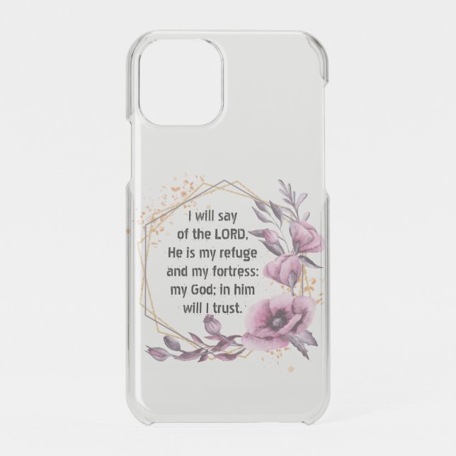 Beautiful Psalm 91 Floral iPhone 11 Pro Case (Back)