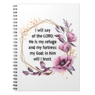Beautiful Psalm 91 Notebook Floral