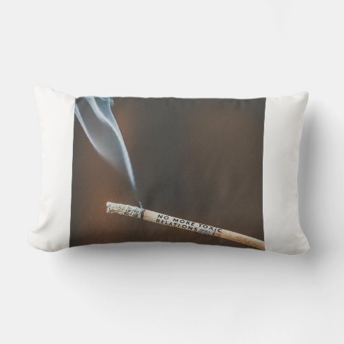 Beautiful quotes and pic No More Toxic Relations Lumbar Pillow