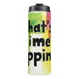 Beautiful quotes NO.1 Thermal Tumblers
