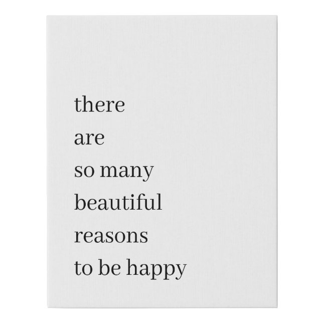 Beautiful Reasons to be Happy | Minimalist Quote Faux Canvas Print (Front)
