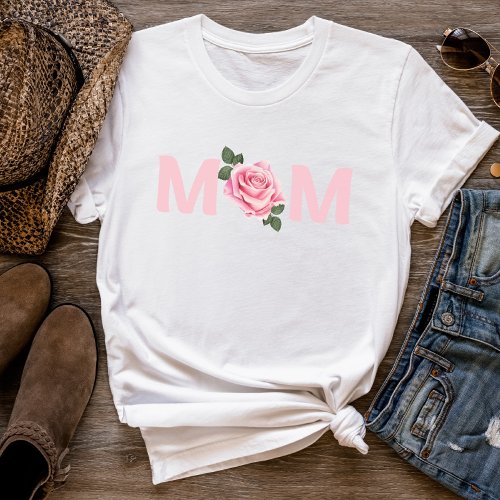 Beautiful Rose Mom Mothers Day  T_Shirt