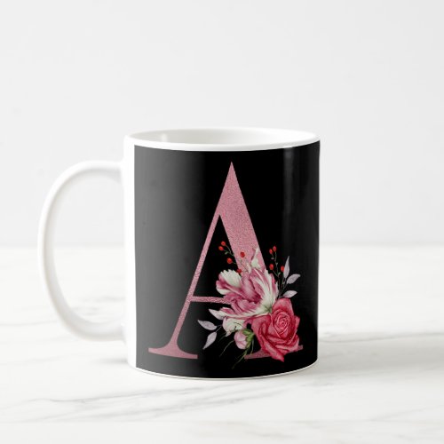 Beautiful Rose Pink Letter A Flowers Initial Flora Coffee Mug