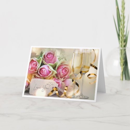 Beautiful Roses  Champagne I Love You Card