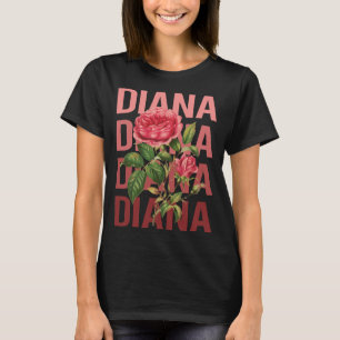Beautiful Roses - Diana Name T-Shirt