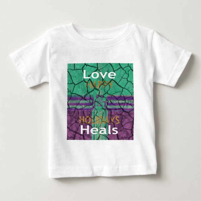 Beautiful rustic cracked mud love heals text art baby T-Shirt (Front)