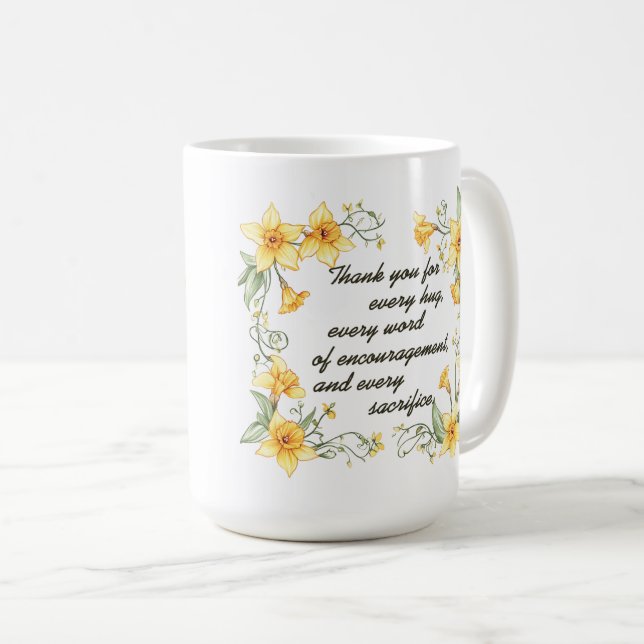 Beautiful Sentiment For Mom Wrap Coffee Mug (Front Right)