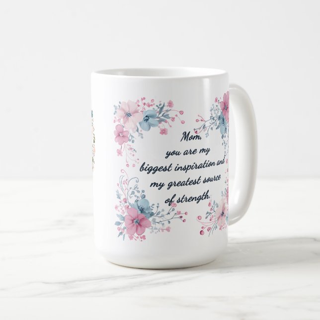 Beautiful Sentiment For Mom Wrap Coffee Mug (Front Right)