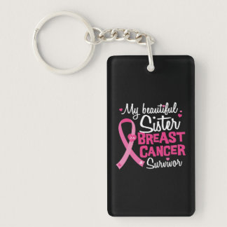 Beautiful Sister Breast Cancer Survivor Brother Keychain