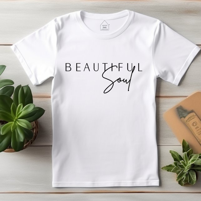 Beautiful Soul Custom Personalize Women T Shirt  (Beautiful Soul, Modern Simple Typography)