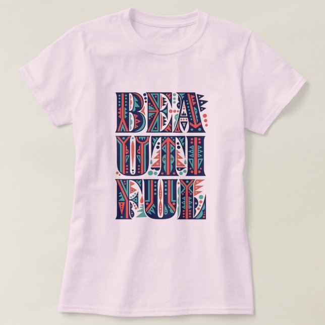 Beautiful T-Shirt (Design Front)