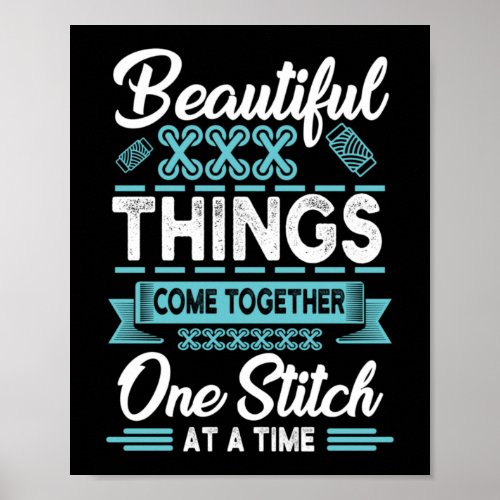 Beautiful Things Sew Sewing Quilting Crocheting Poster