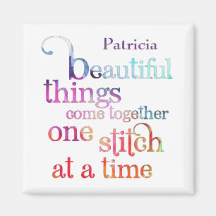 Beautiful Things Stitch Sewing Knitting Magnet