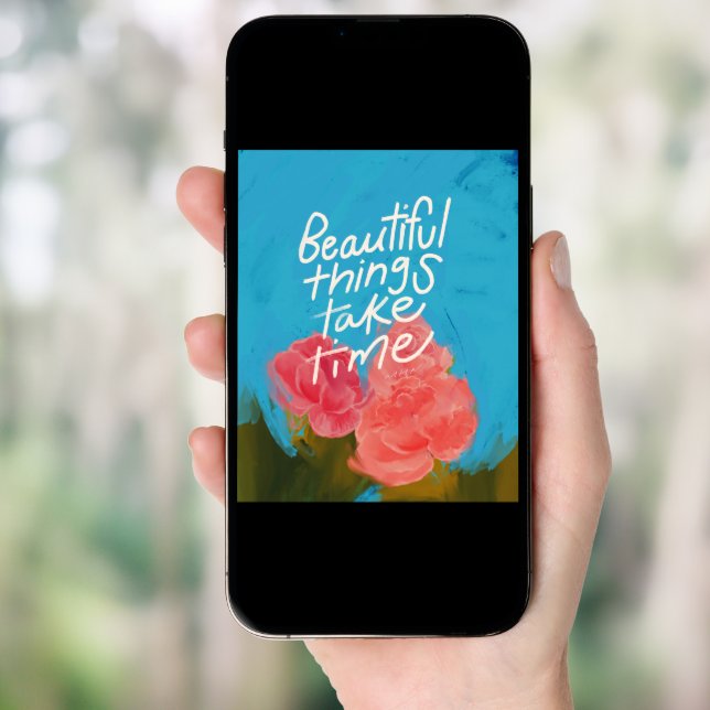 "Beautiful things take time" - Tropical Floral Poster (Front Digital)
