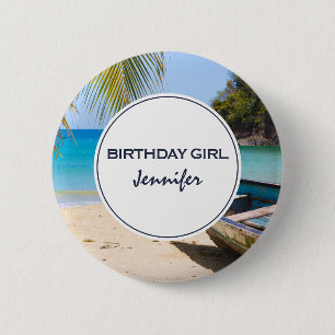 Beautiful Tropical Beach & Rowboat Birthday Girl Button