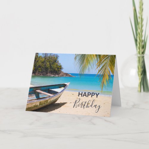 Beautiful Tropical Beach with a Rowboat Birthday Card