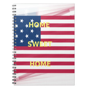 Beautiful USA Flag Home Sweet Home Notebook