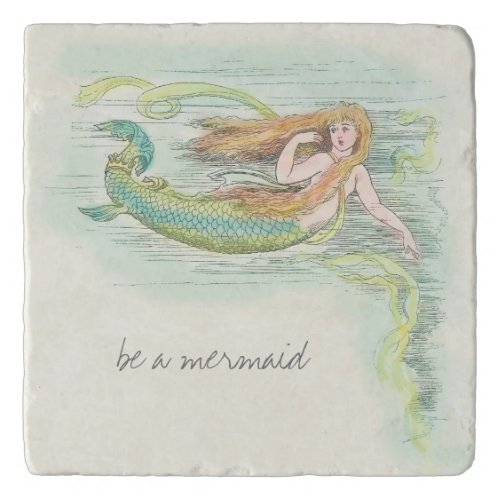 Beautiful Vintage Mermaid with Quote   Trivet
