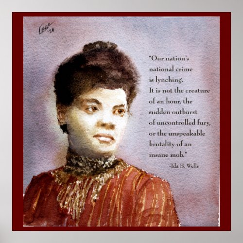 Beautiful Watercolor Ida B Wells  Quote Portrait Poster
