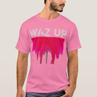 Beautiful Waz UP Tee
