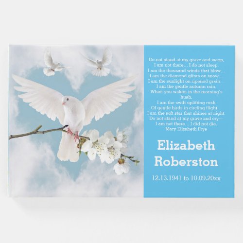 Beautiful White Doves Do Not Weep  Memorial Guest Book