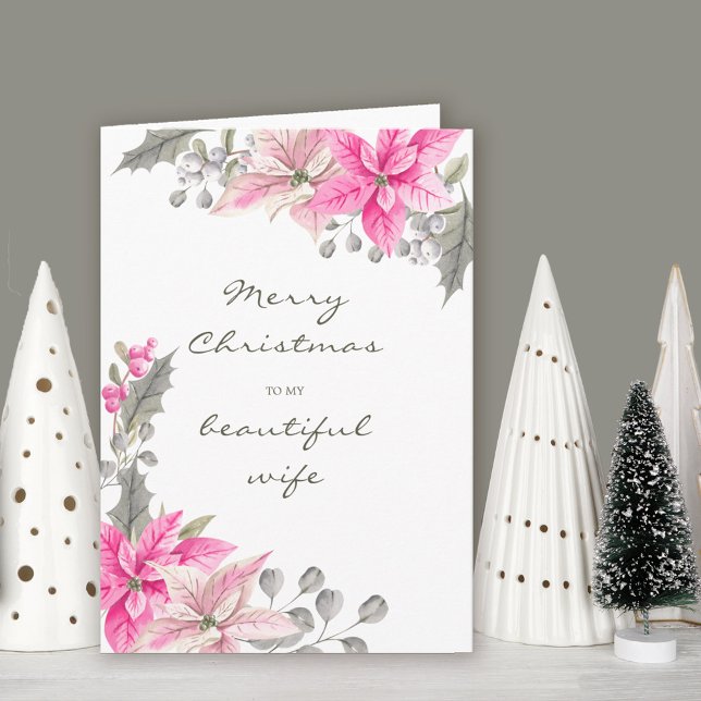 Beautiful Wife Pretty Pink Poinsettia Christmas Card (Wife Christmas Card. Buy professionally printed or as printable digital download.)