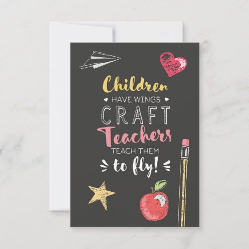 Beautiful Wings Quote _ Craft Teachers Thank You Card