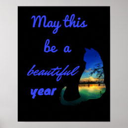 Beautiful year quote cat sunset beach black  poster