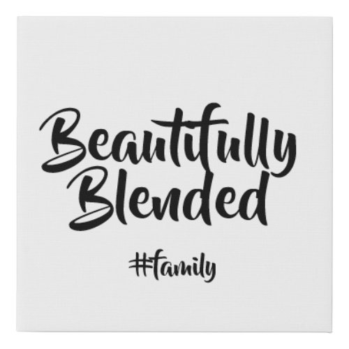 BEAUTIFULLY BLENDED FAUX CANVAS PRINT
