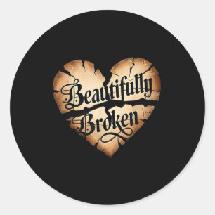 Beautifully Broken Heart  Classic Round Sticker
